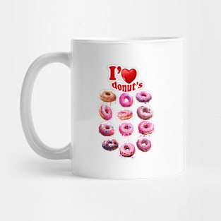 I love my donuts so much Mug